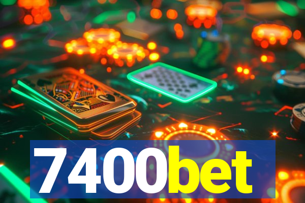 7400bet