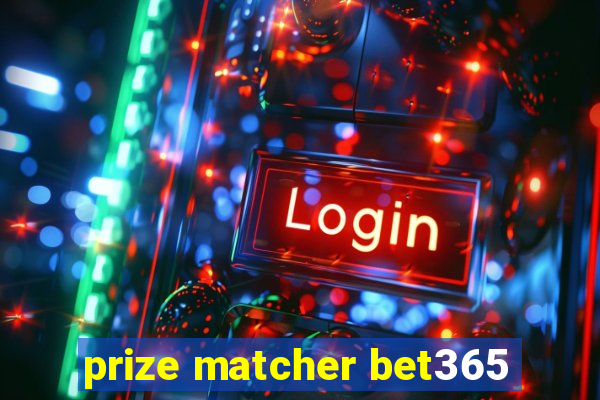 prize matcher bet365