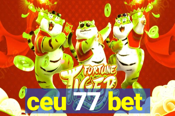 ceu 77 bet