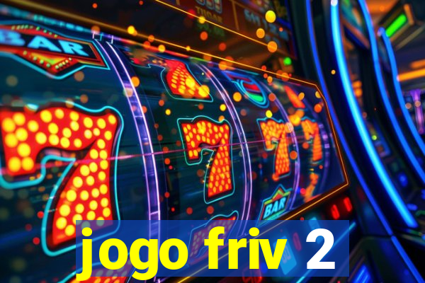 jogo friv 2