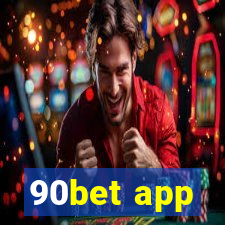 90bet app