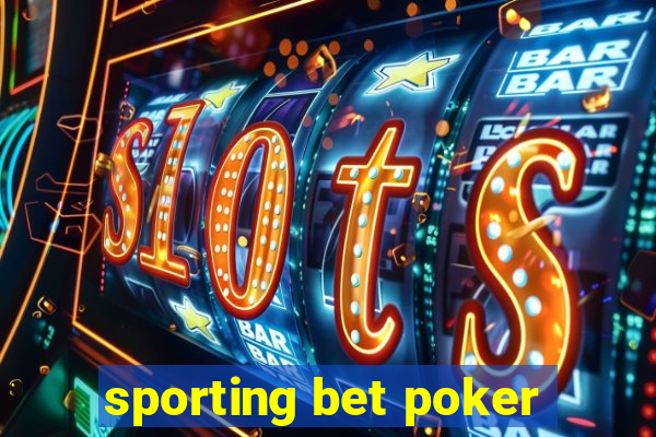 sporting bet poker