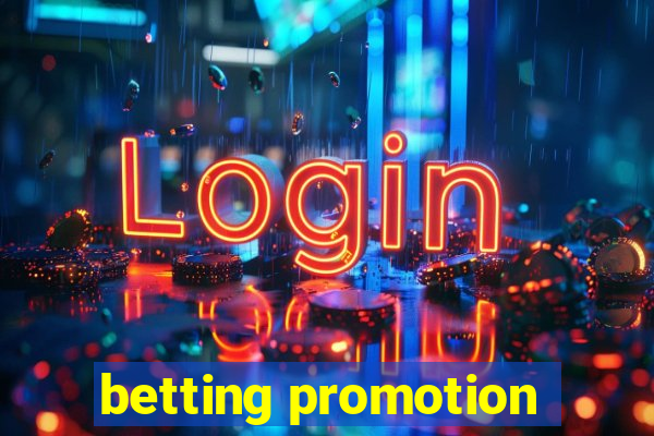 betting promotion