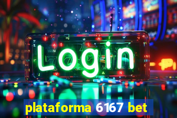 plataforma 6167 bet