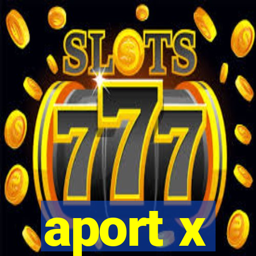 aport x