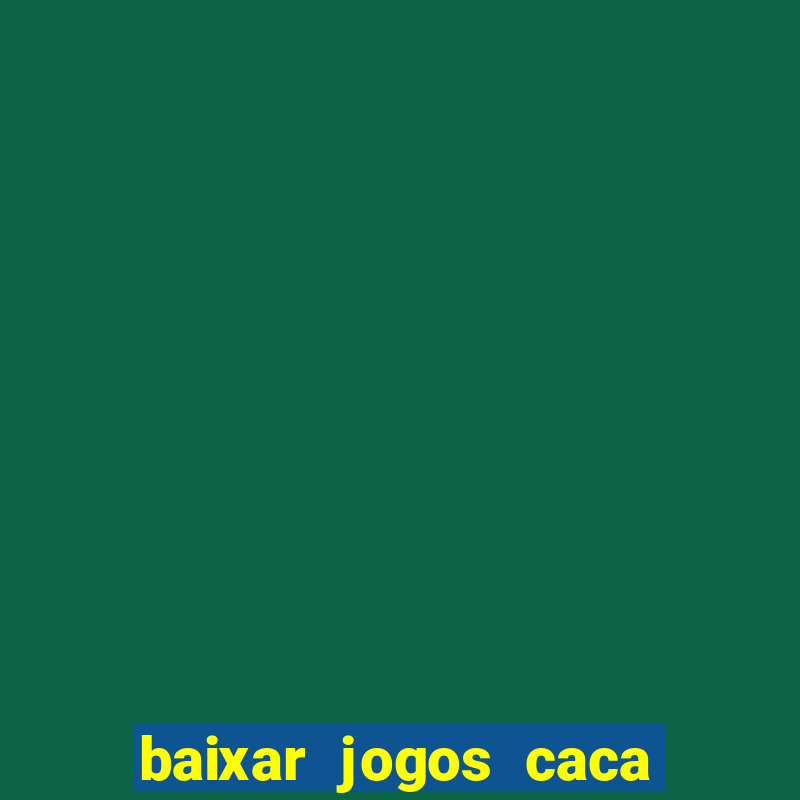 baixar jogos caca niquel gratis