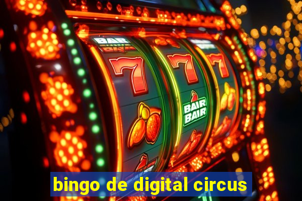 bingo de digital circus