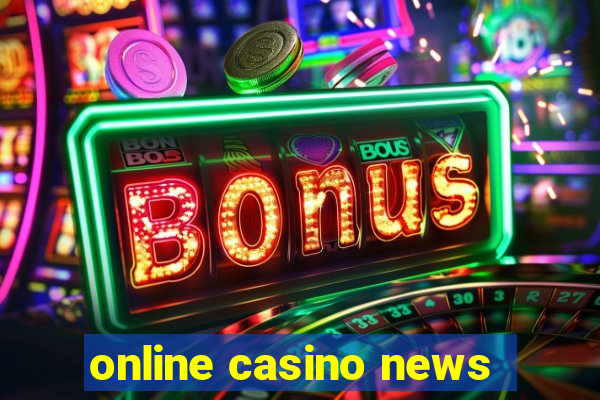 online casino news