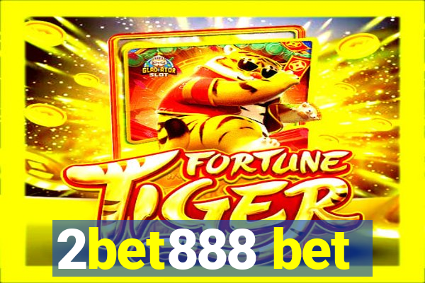 2bet888 bet