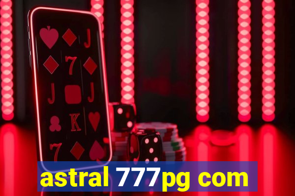 astral 777pg com