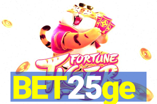 BET25ge