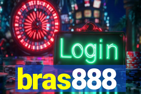 bras888