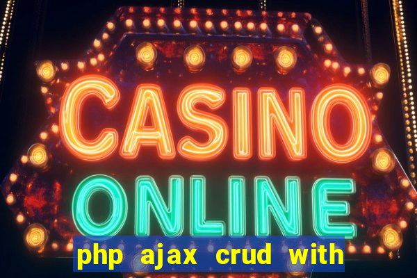 php ajax crud with datatables and bootstrap modals