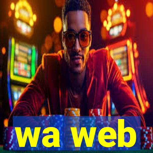 wa web