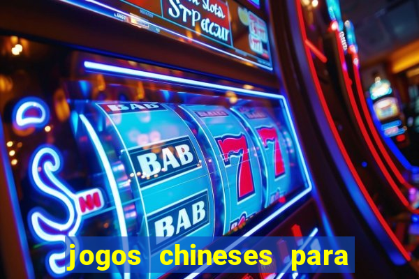 jogos chineses para ganhar dinheiro