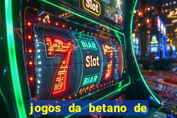 jogos da betano de 10 centavos