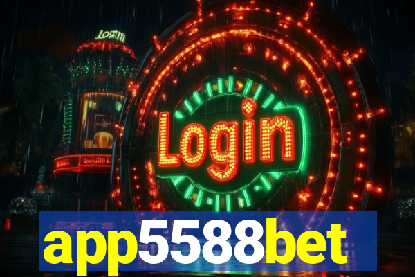 app5588bet