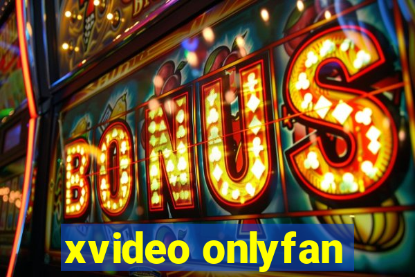 xvideo onlyfan