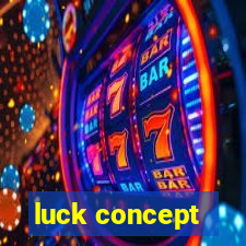 luck concept