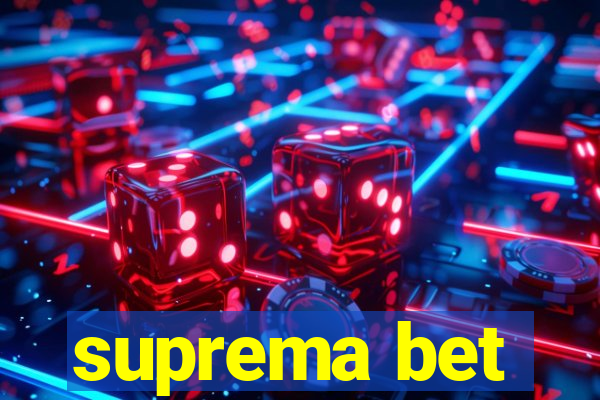 suprema bet