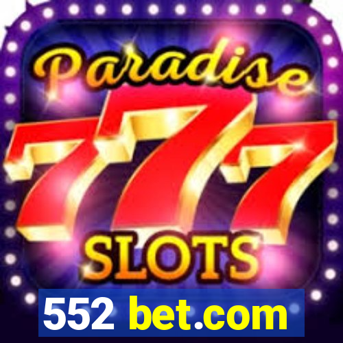 552 bet.com