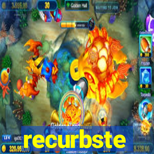 recurbste