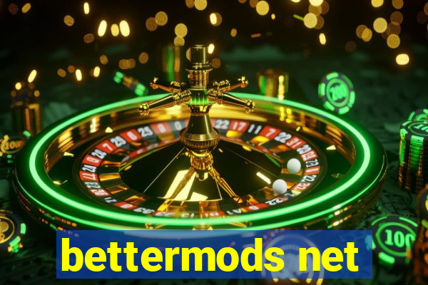 bettermods net