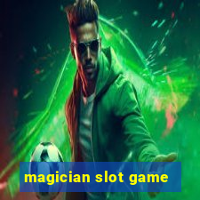 magician slot game