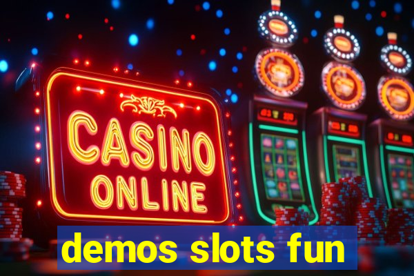 demos slots fun