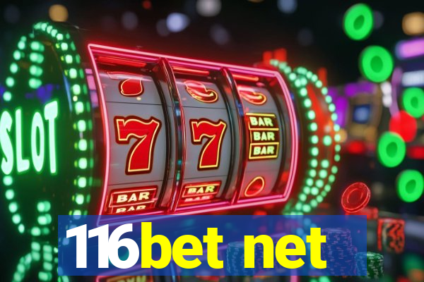 116bet net