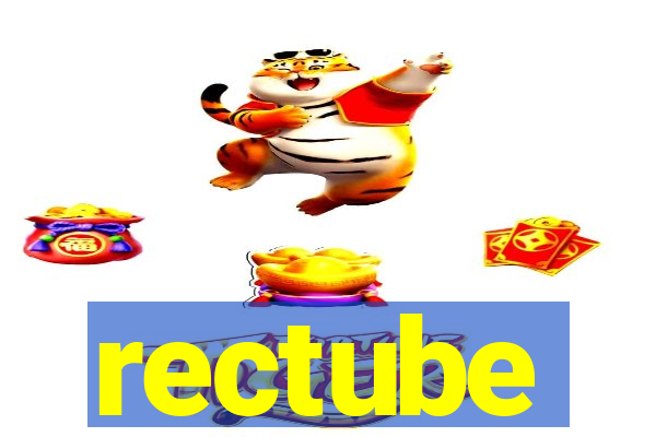 rectube