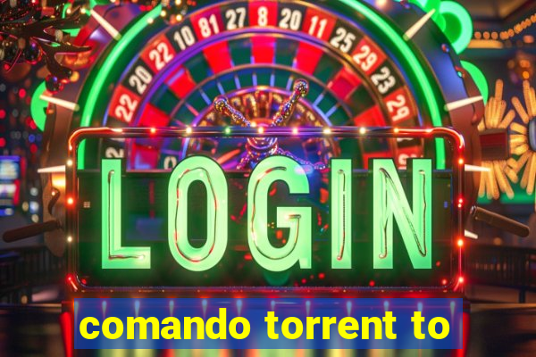 comando torrent to