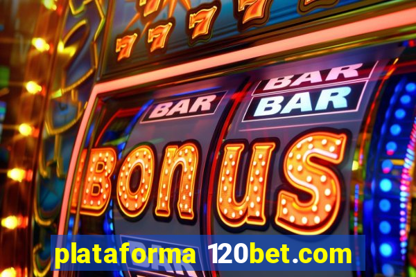 plataforma 120bet.com