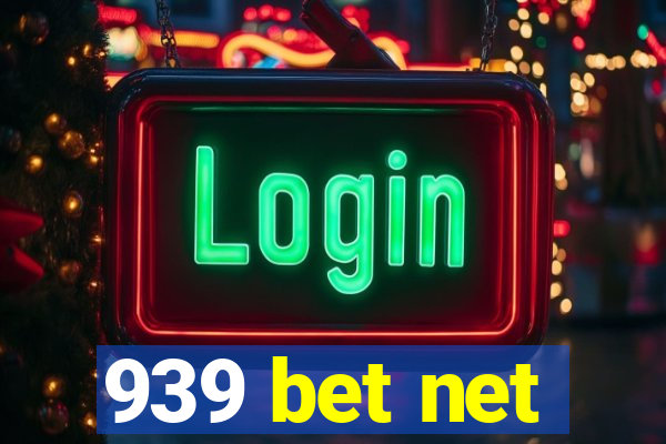 939 bet net