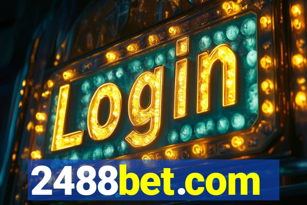 2488bet.com