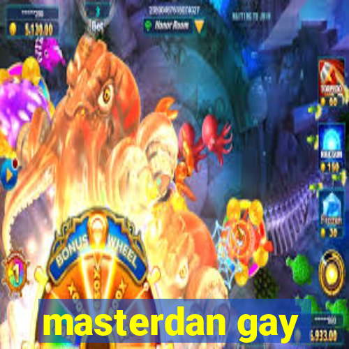 masterdan gay