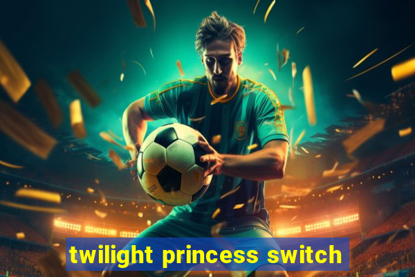 twilight princess switch