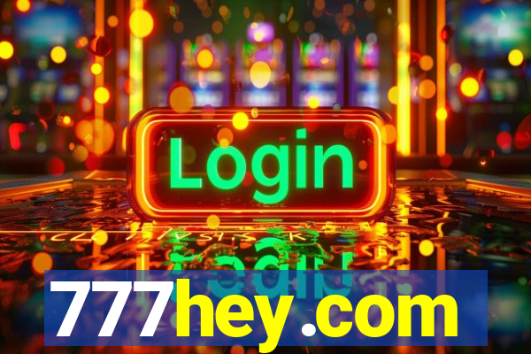 777hey.com