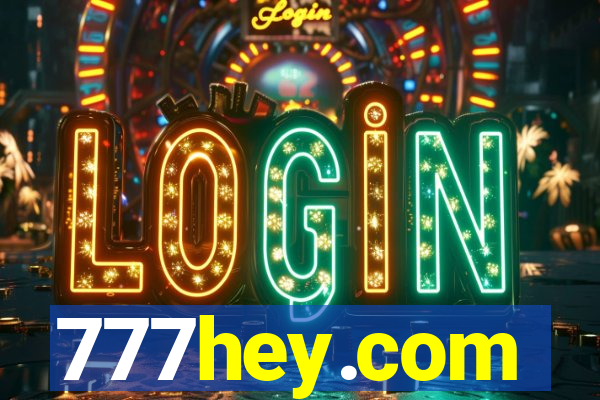 777hey.com