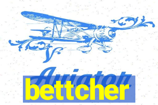 bettcher