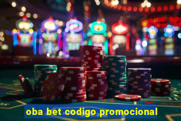 oba bet codigo promocional