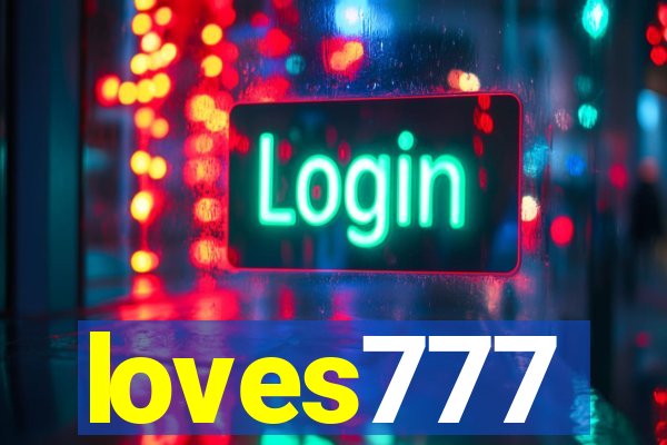 loves777