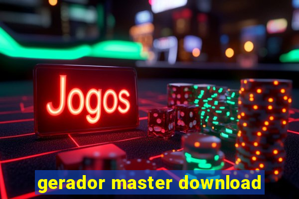 gerador master download