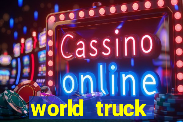 world truck simulator dinheiro infinito