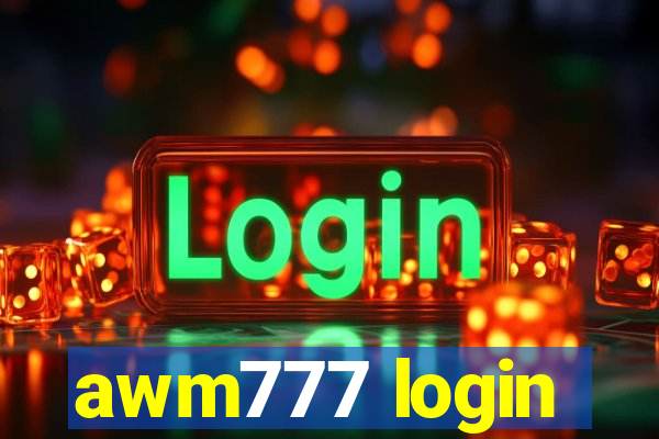 awm777 login