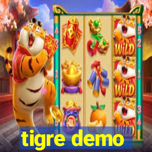 tigre demo