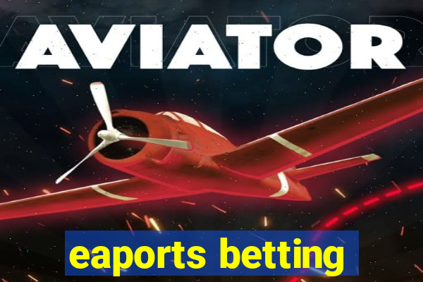 eaports betting