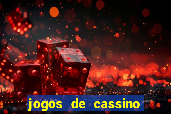 jogos de cassino que dao bonus de cadastro