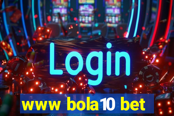 www bola10 bet