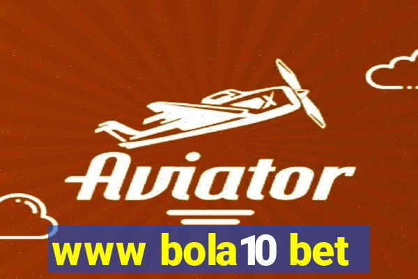 www bola10 bet